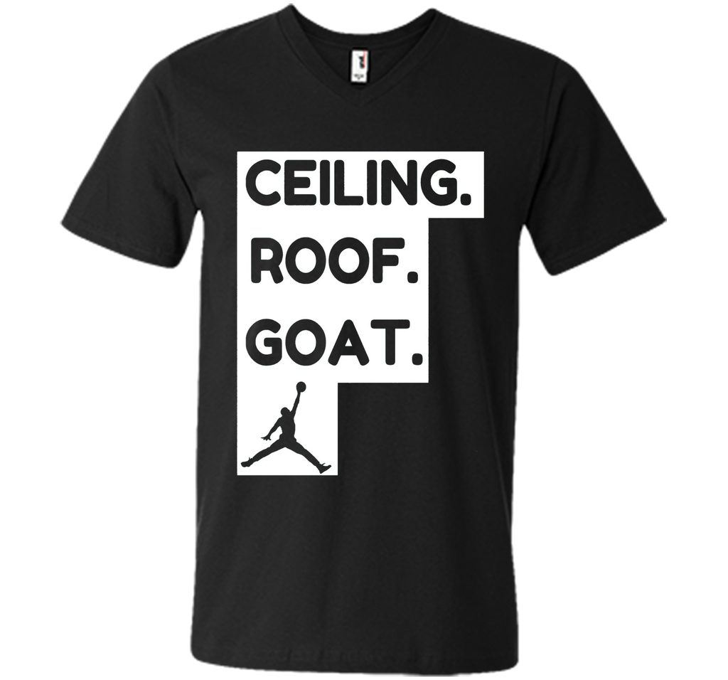 ceiling roof goat t-shirt ceiling is the roof tshirt