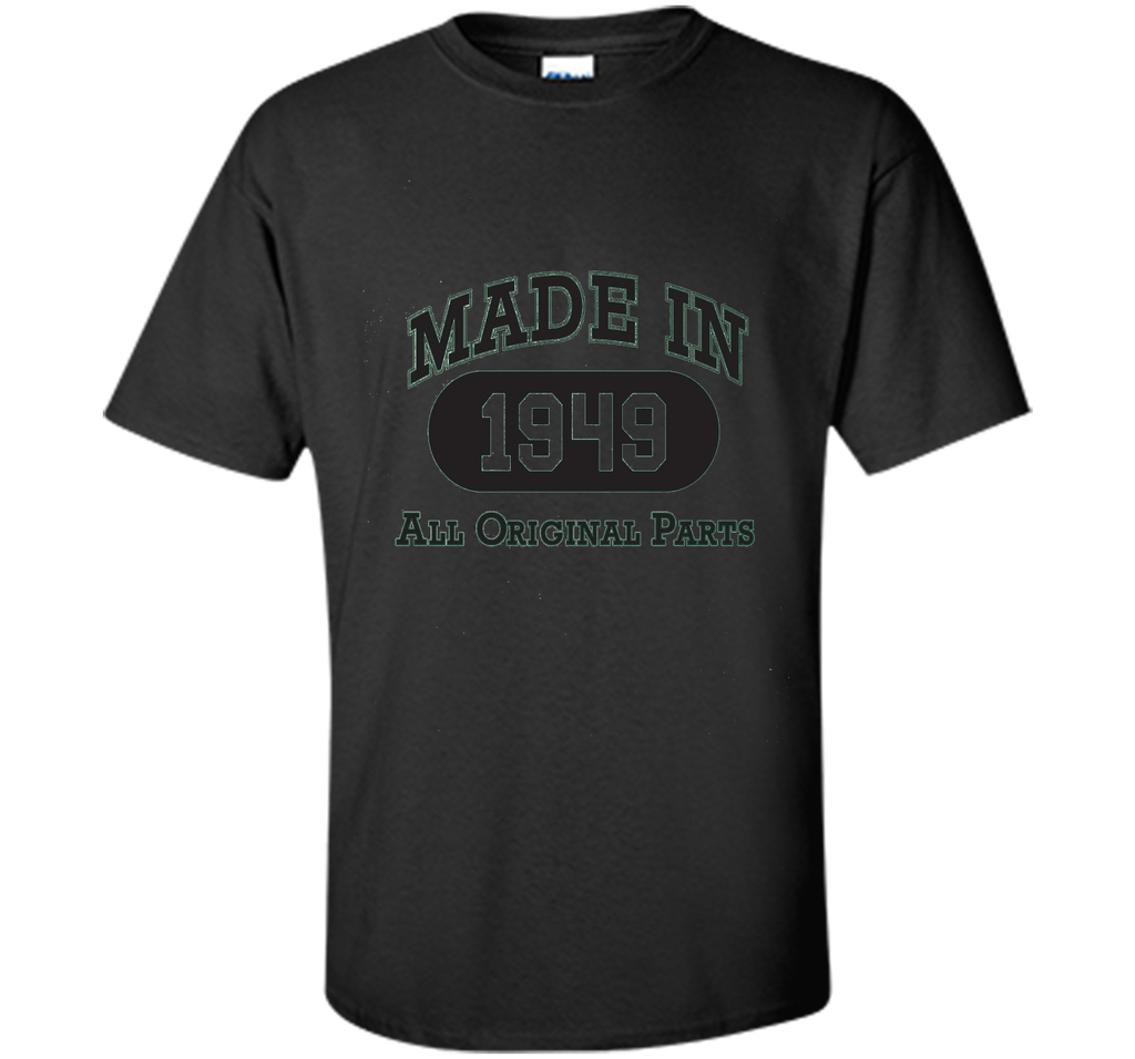 Born in 1949 T-shirt - hot trend birthday gift