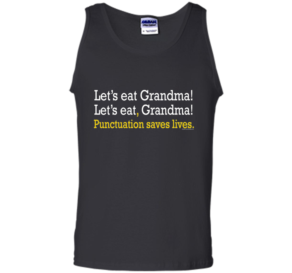 Let's Eat Grandma Funny Grammar English Teacher Gift T-Shirt