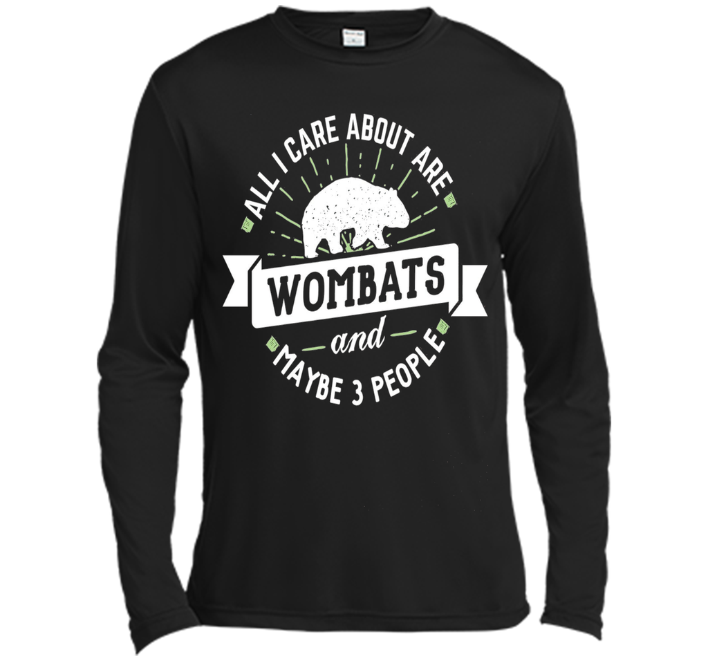 Wombat T-Shirt - All I Care About Are Wombats