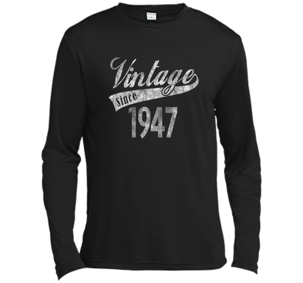 Vintage Since 1947 Birthday Gift T-shirt For Women Men
