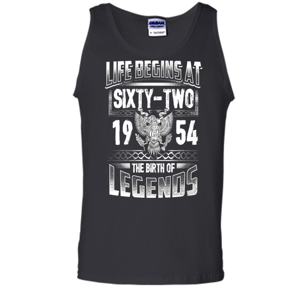 Life Begins At 62 - 1954 The Birth Of Legend T-Shirts Gifts