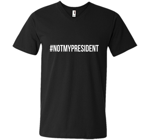 #NotMyPresident Shirt - Anti Trump T-Shirt