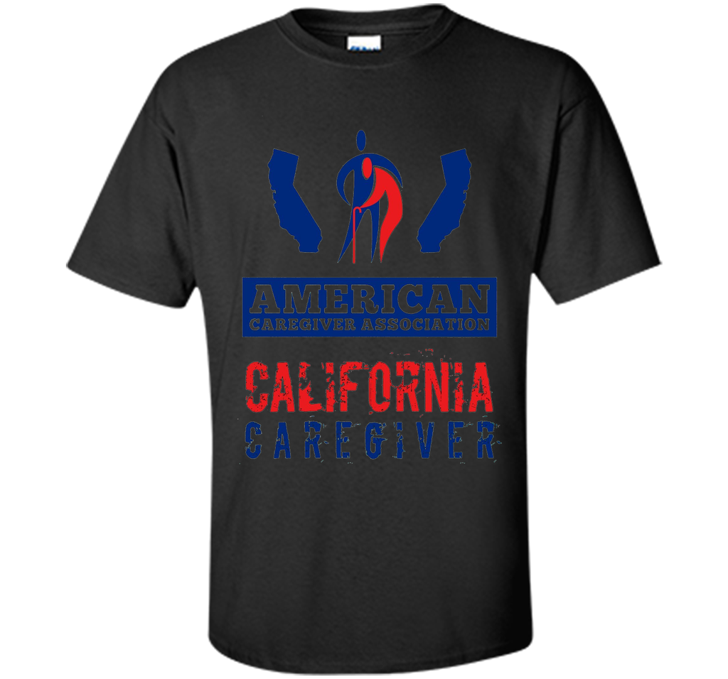 California Caregiver Custom T-Shirt (Official ACA Apparel)
