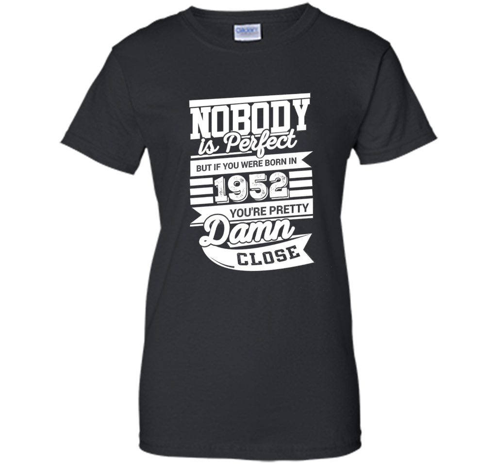 Born In 1952 T-Shirt. Perfect Gift For 64th Birthday.