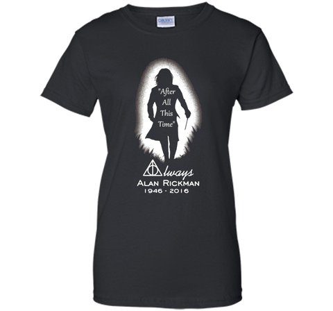 After all this time - Always printing T-Shirt