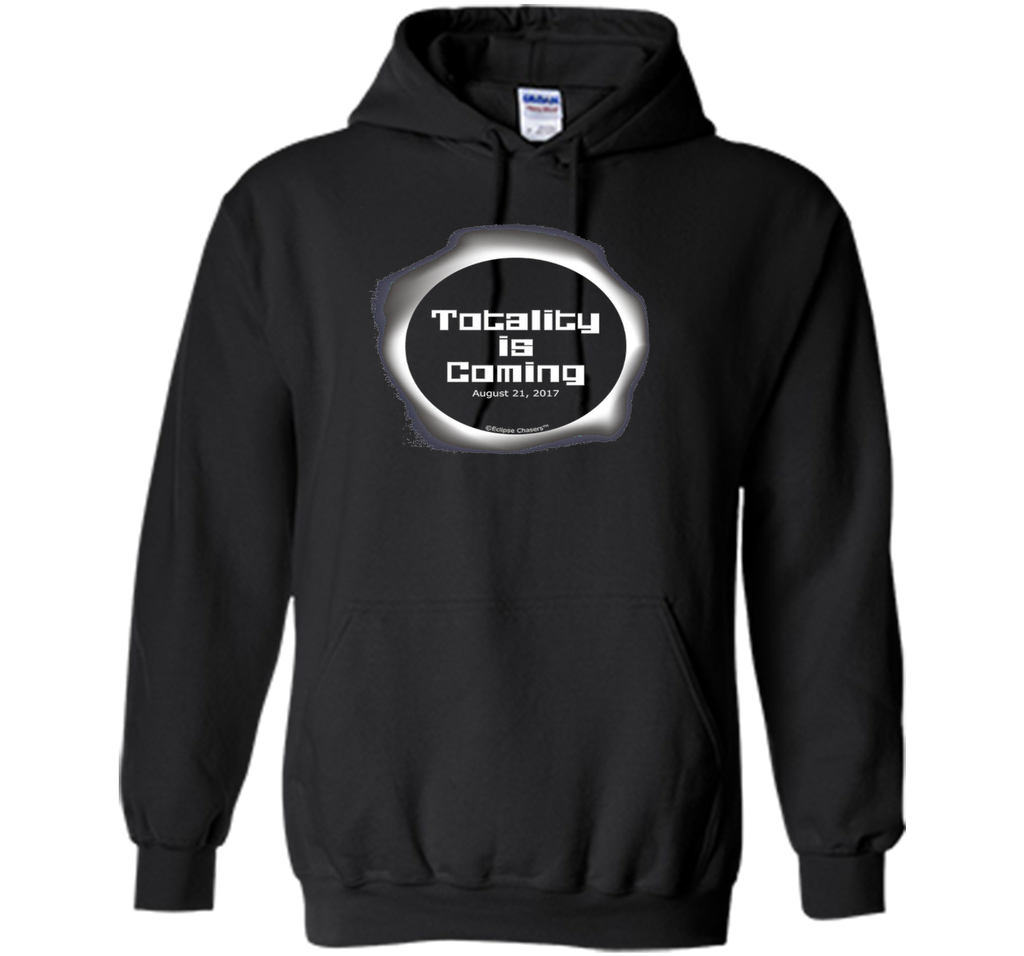 Totality is Coming Solar Eclipse T Shirt