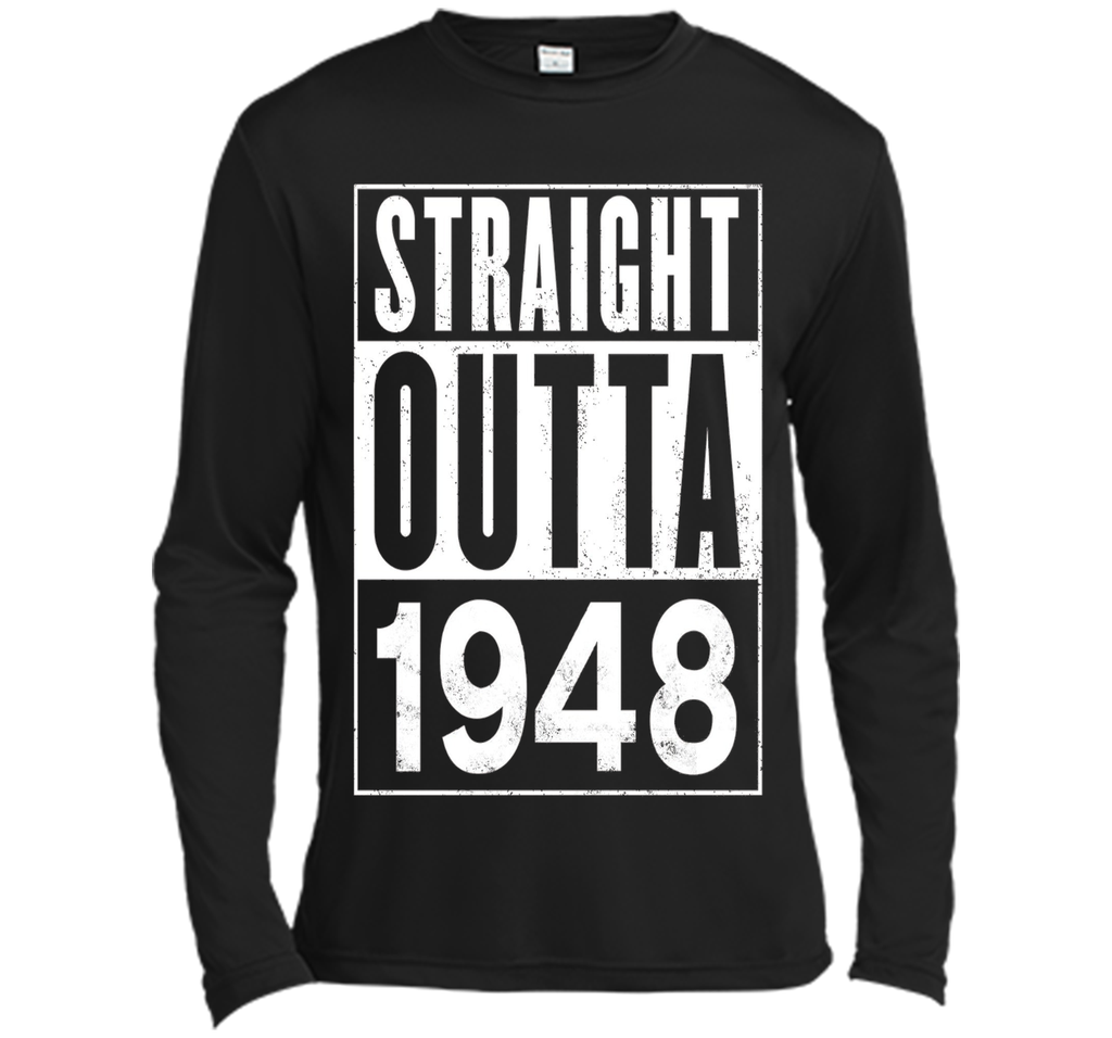 Straight Outta 1948 Year 69th Birthday Year Funny T-Shirt