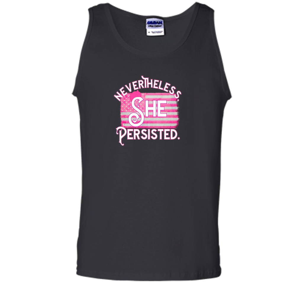Nevertheless She Persisted T Shirt