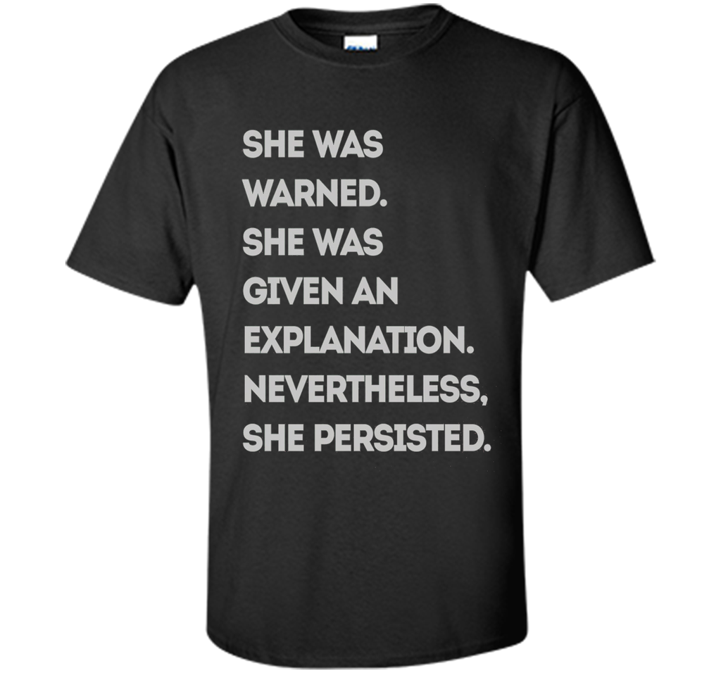 She Was Warned - T-Shirt