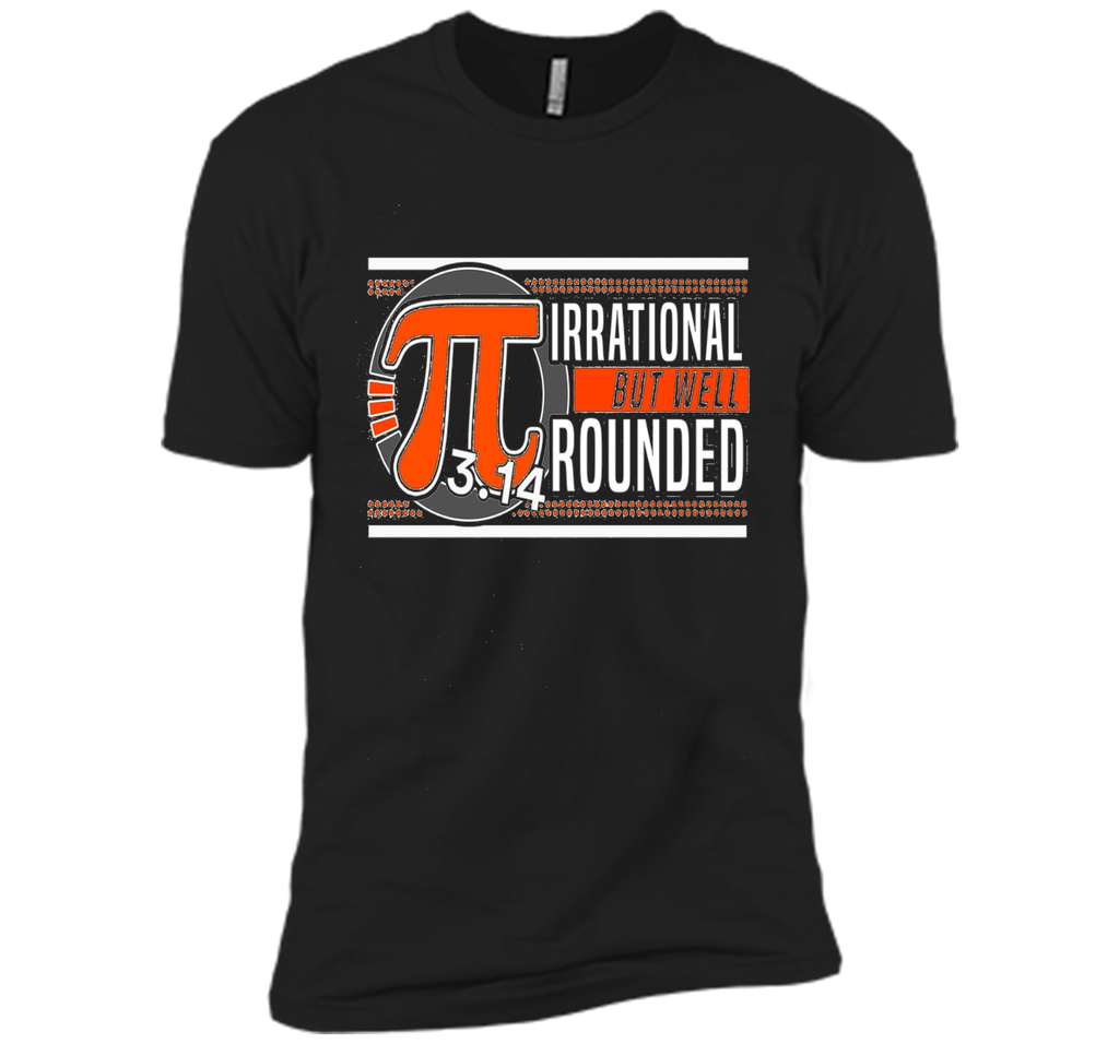 Irrational But Well Rounded Pi T-Shirt