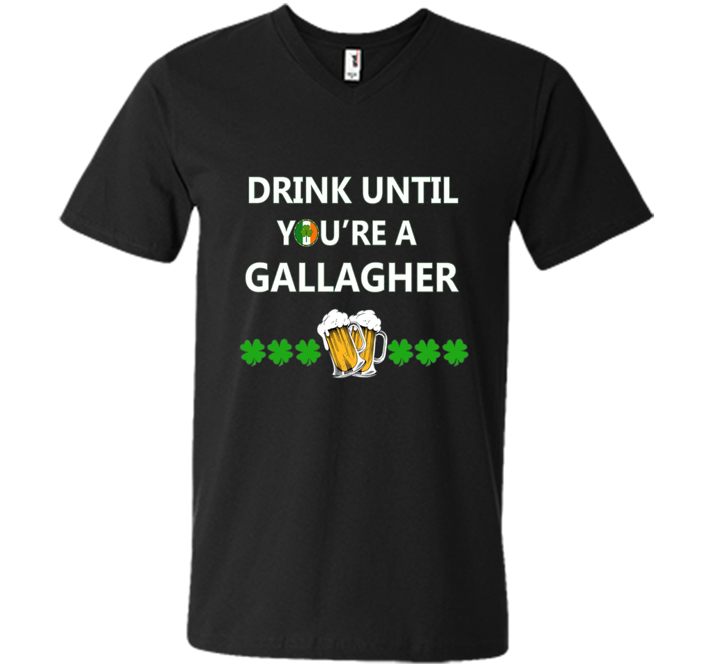 Drink Until You are a Gallagher T shirt Saint Patricks Day