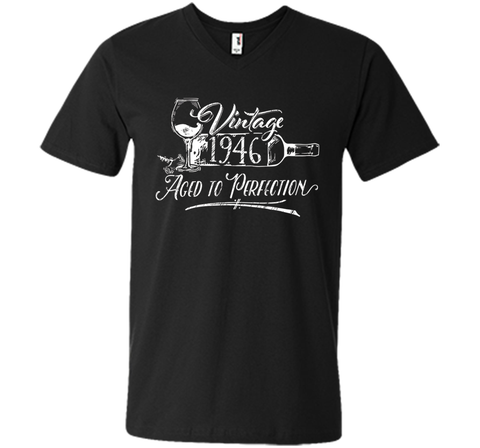Birthday Shirt 1946 Year - Vintage 1946 Aged to Perfection