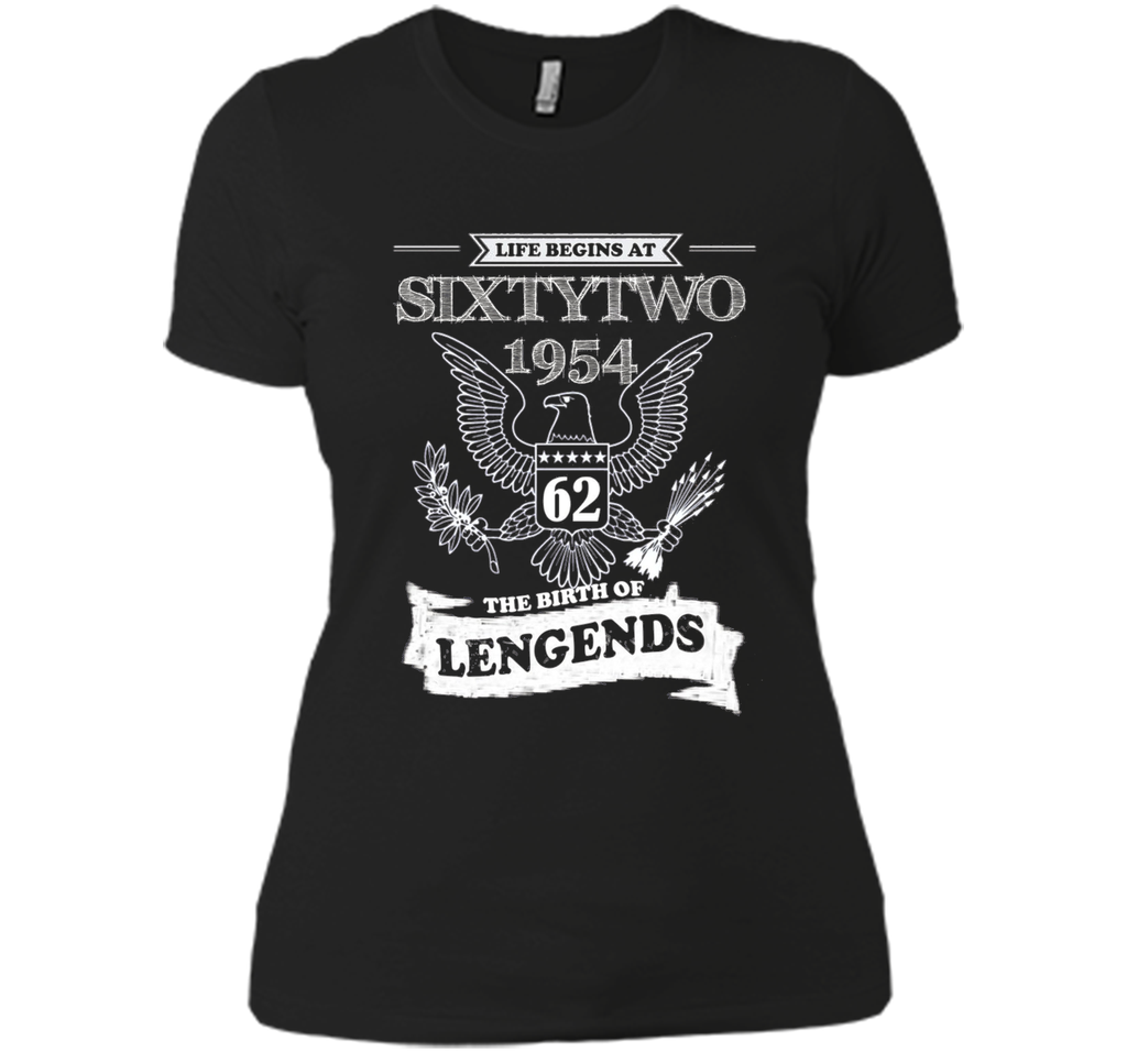 1954 Life Begins At Sixty-two The Birth Of Legends! t-shirt