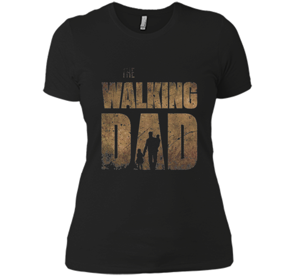 The Walking Dad T-Shirt Funny Gift Father's Day Tee Shirt