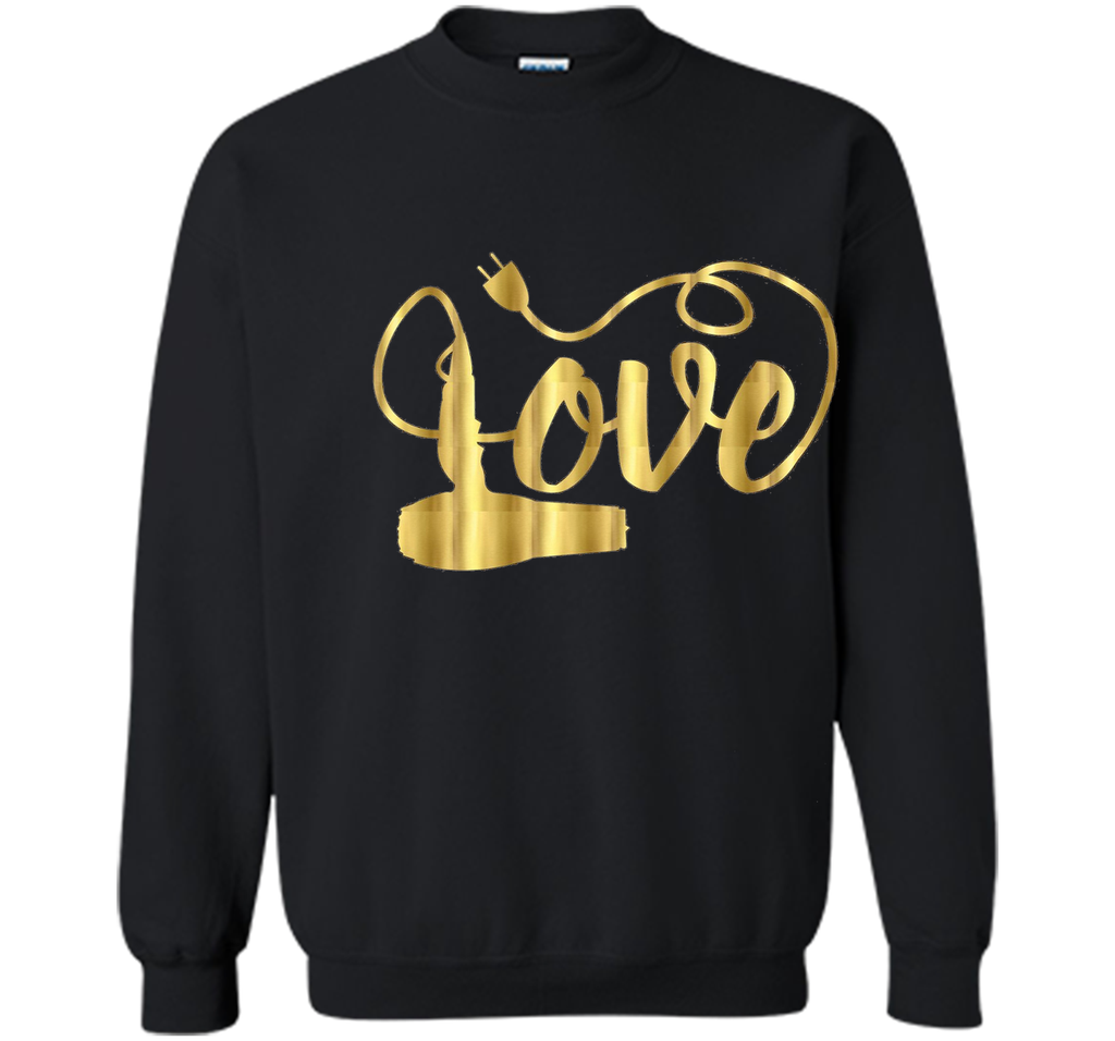 Valentines Day Shirt Love Hair Stylist Hairdresser Gift Gold