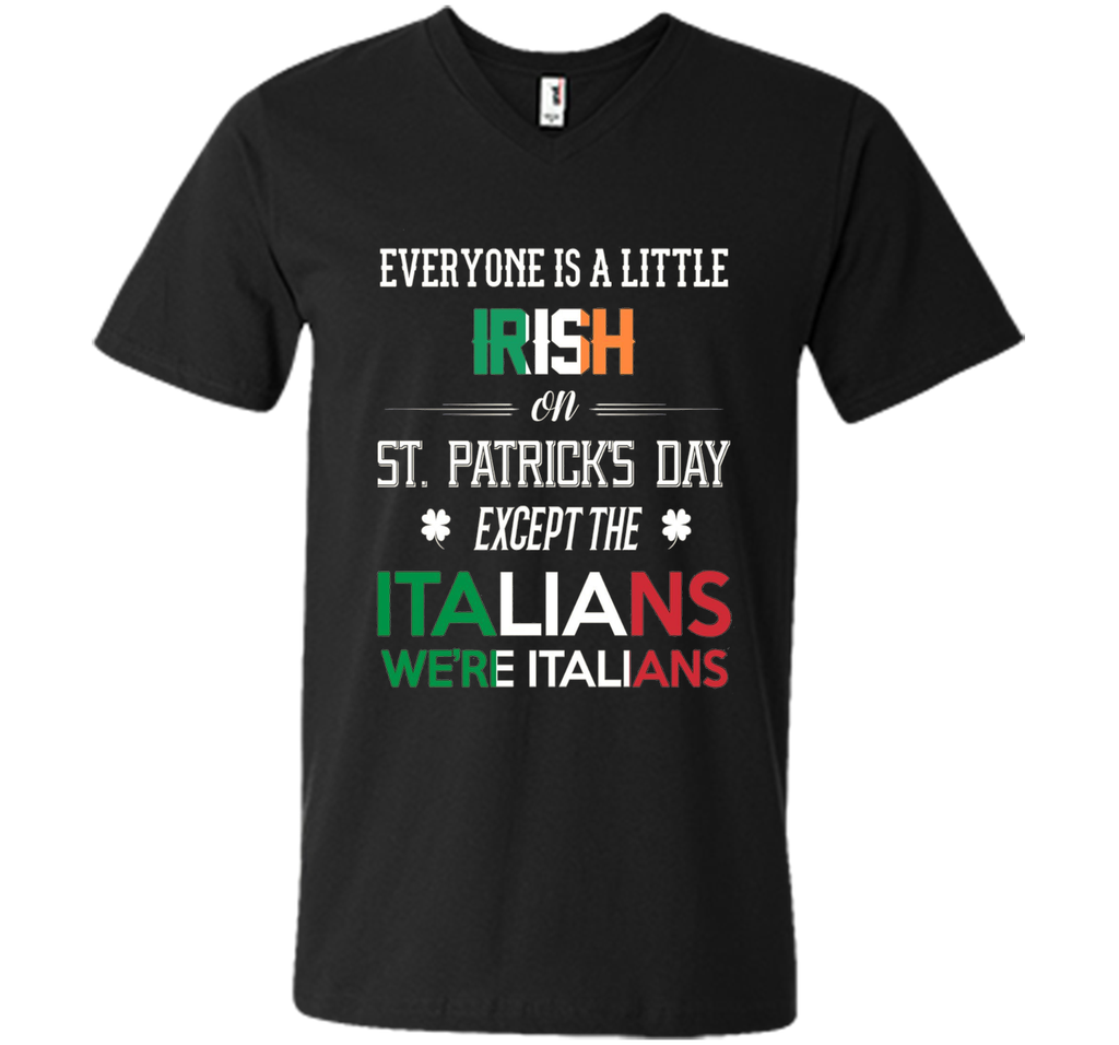 We're Still Italians on St. Patrick's Day T-Shirt