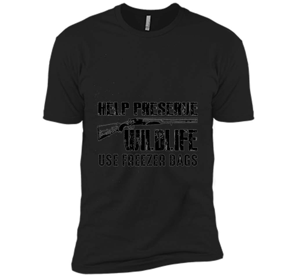 Help Preserve Wildlife Use Freezer Bags T-Shirt
