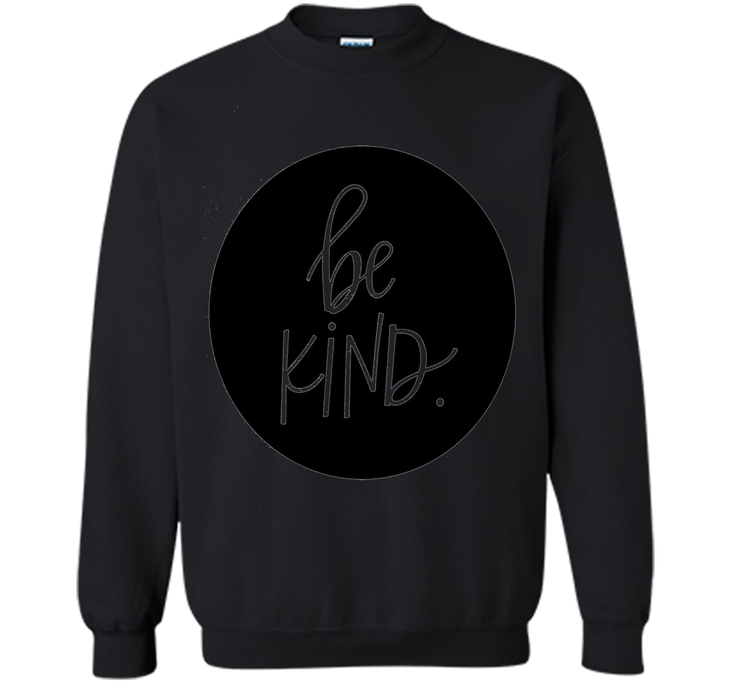 Positive Acts of Kindness Be KIND T-shirt, inspiring tee