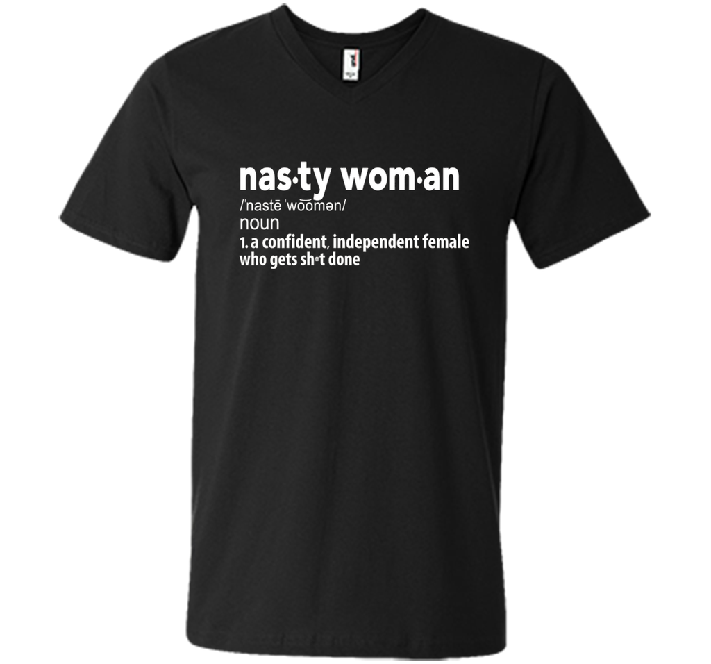 Nasty Woman Definition T-Shirt