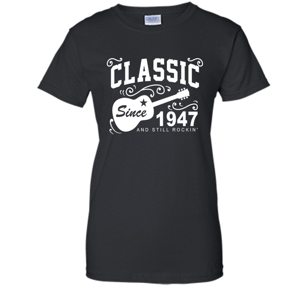 1947 TShirt for Men/Women. Birthday gifts Tshirts