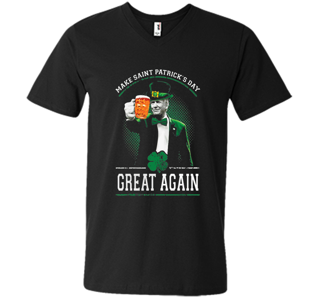 Irish - Make Saint Patrick Great Again T Shirt