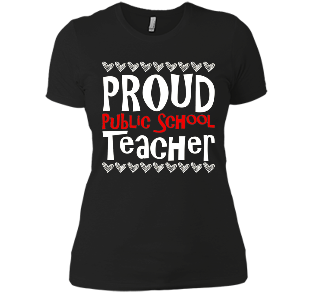 PROUD Public School TEACHER T-Shirt