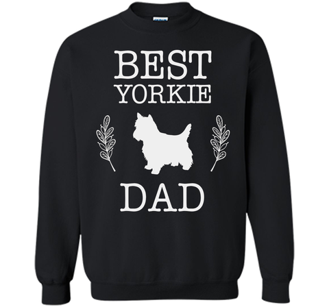Best Yorkie Dad Shirt Funny Father's Day Gift for Dog Lover