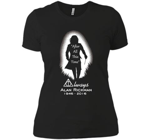 After all this time - Always printing T-Shirt