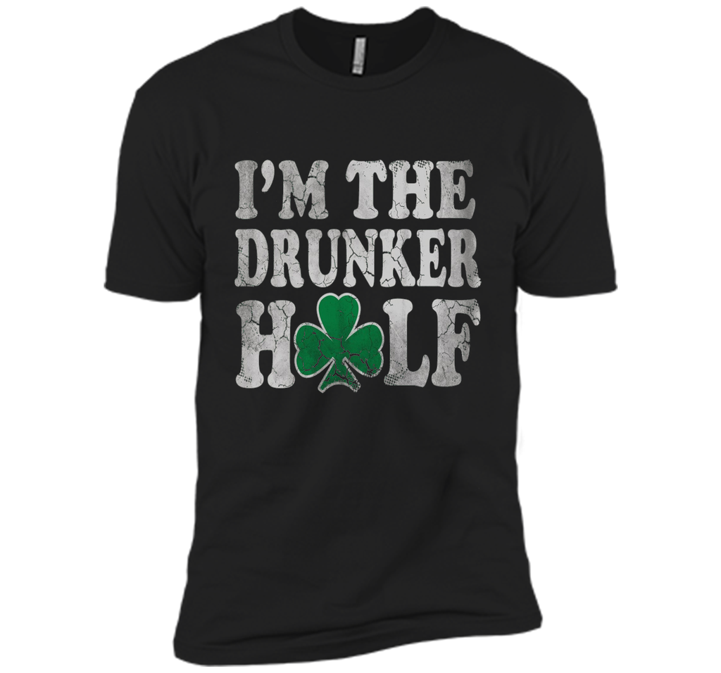 I'm The Drunker Half St Patricks Day Shirt
