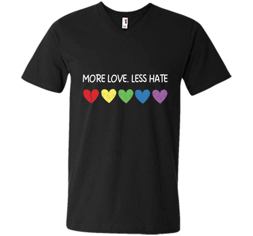 More Love Less Hate - Funny LGBTQ Tshirt for Men/Women