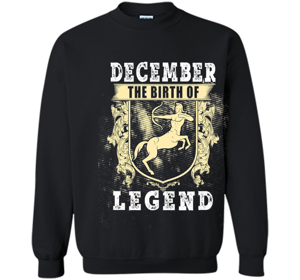 December The Birth Of Legends Shirt - Sagittarius Zodiac