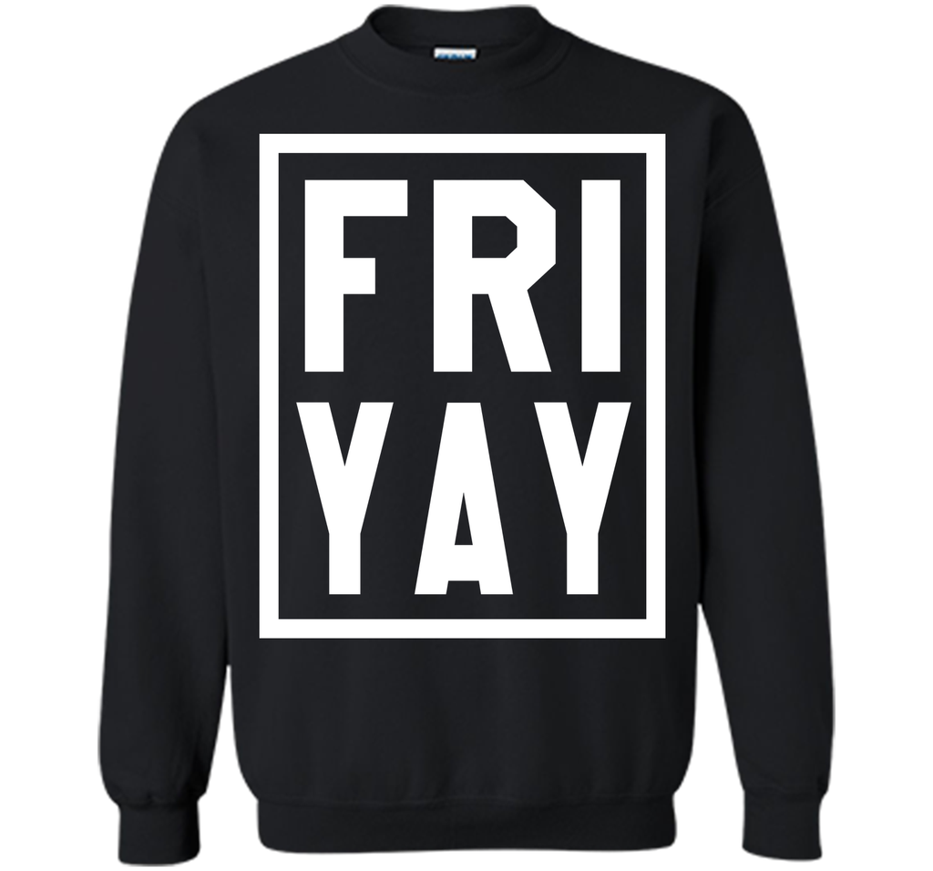 FRIYAY T-Shirt