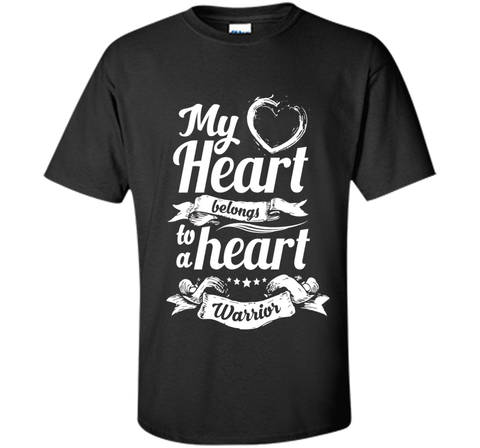 CHD Shirts - My Heart Belongs To A Heart Warrior