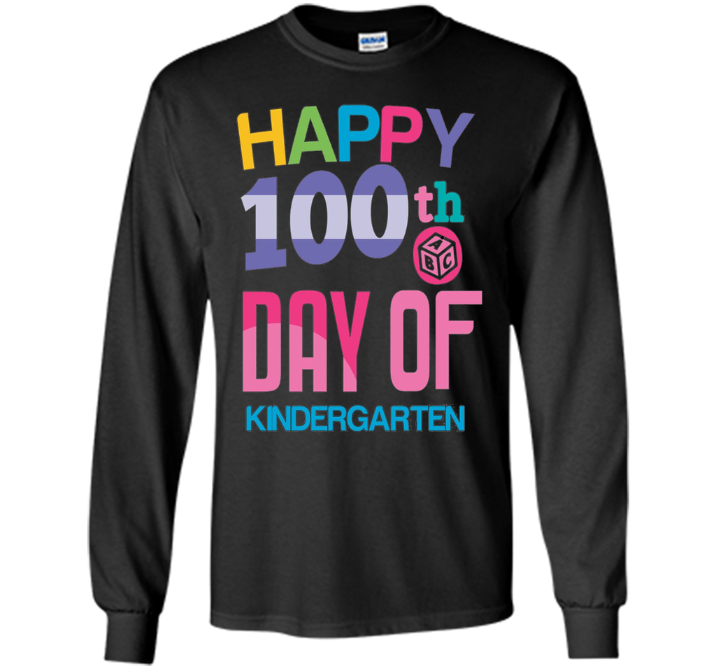 Happy 100th Day of Kindergarten School T-shirt Teacher Tee