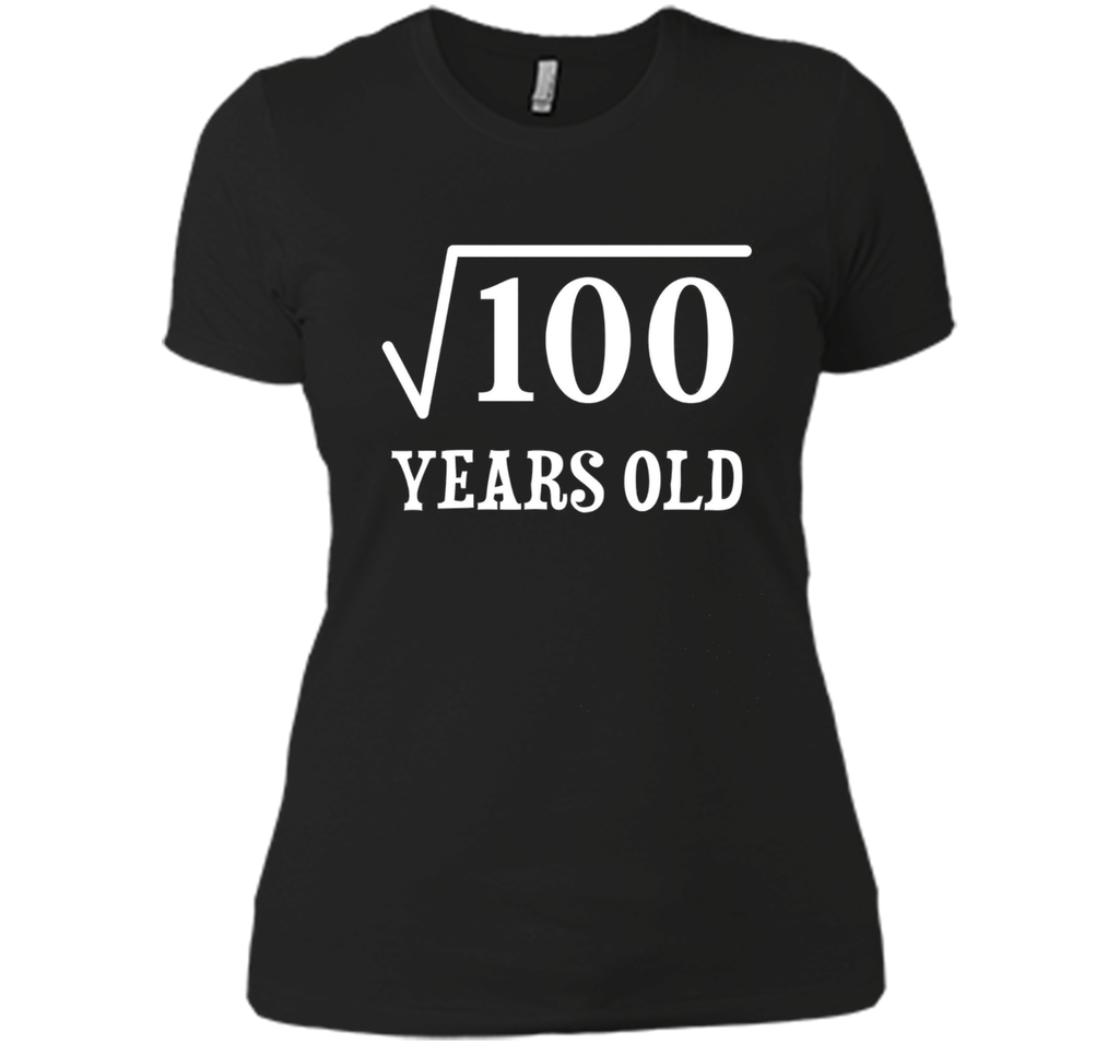 Square Root of 100 10 yrs years old 10th birthday T-Shirt