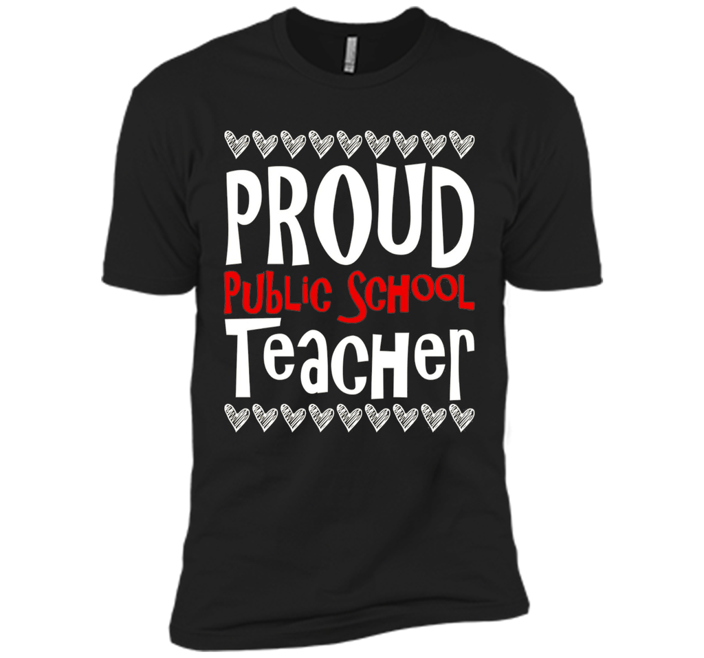 PROUD Public School TEACHER T-Shirt
