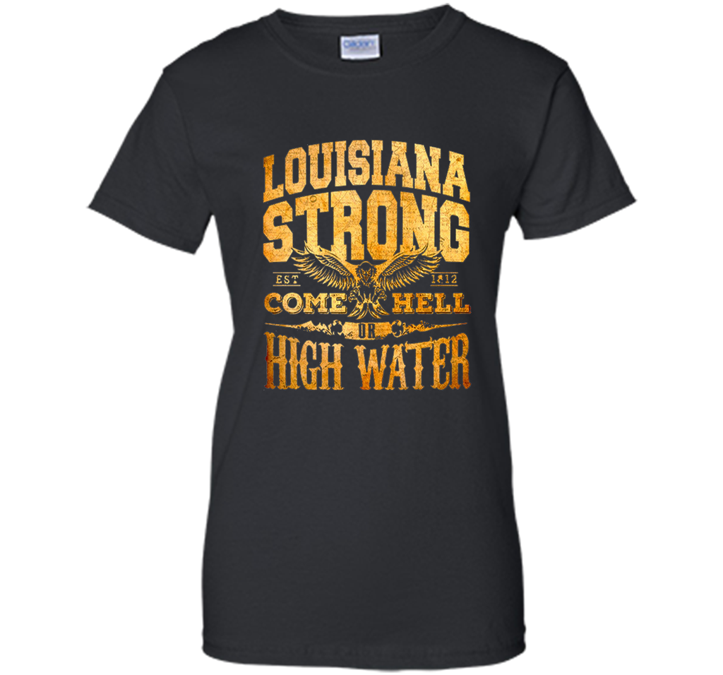louisiana strong high water t-shirt