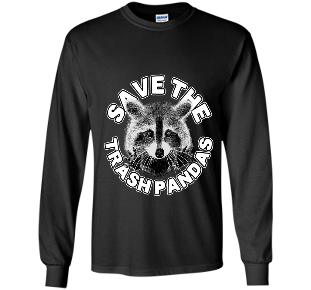 Save the Trash Pandas Raccoon Animal T-shirt
