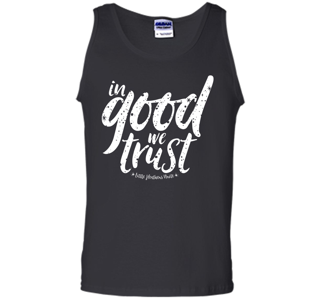 In Good We Trust T-Shirt