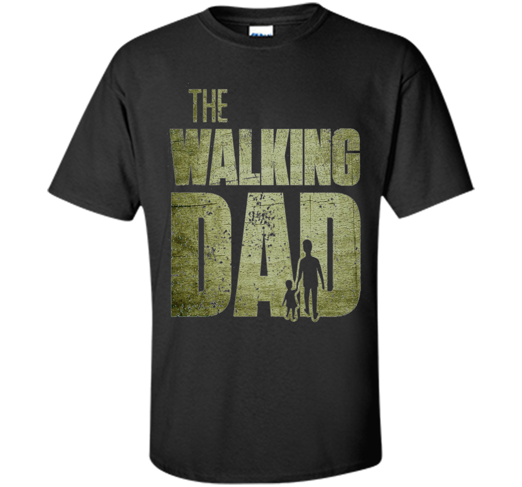 Walking Dad T-shirt Gift Father's Day