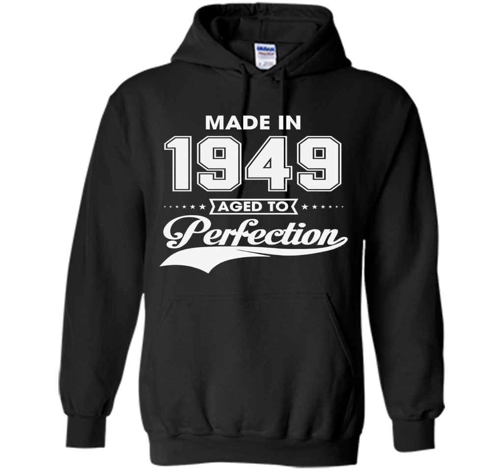 67th birthday gift T-shirt - Made In 1949 Aged To Perfection