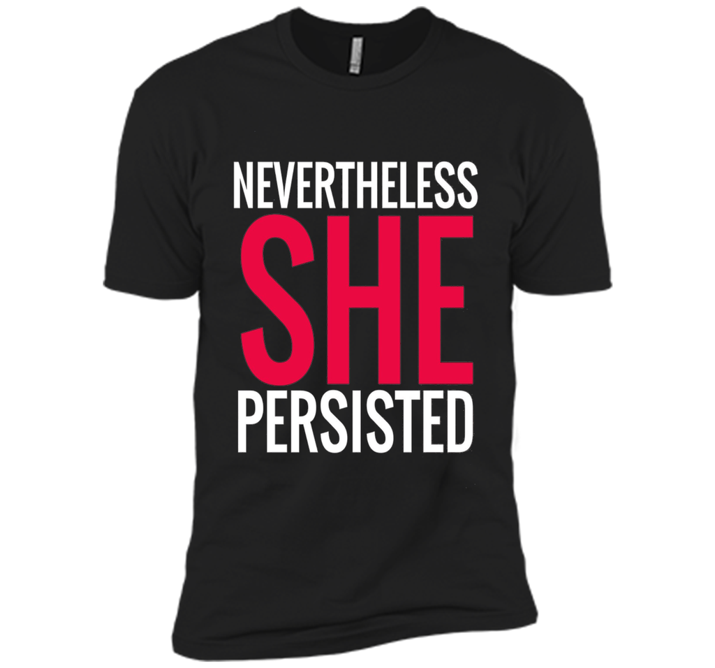 Nevertheless She Persisted T-Shirt