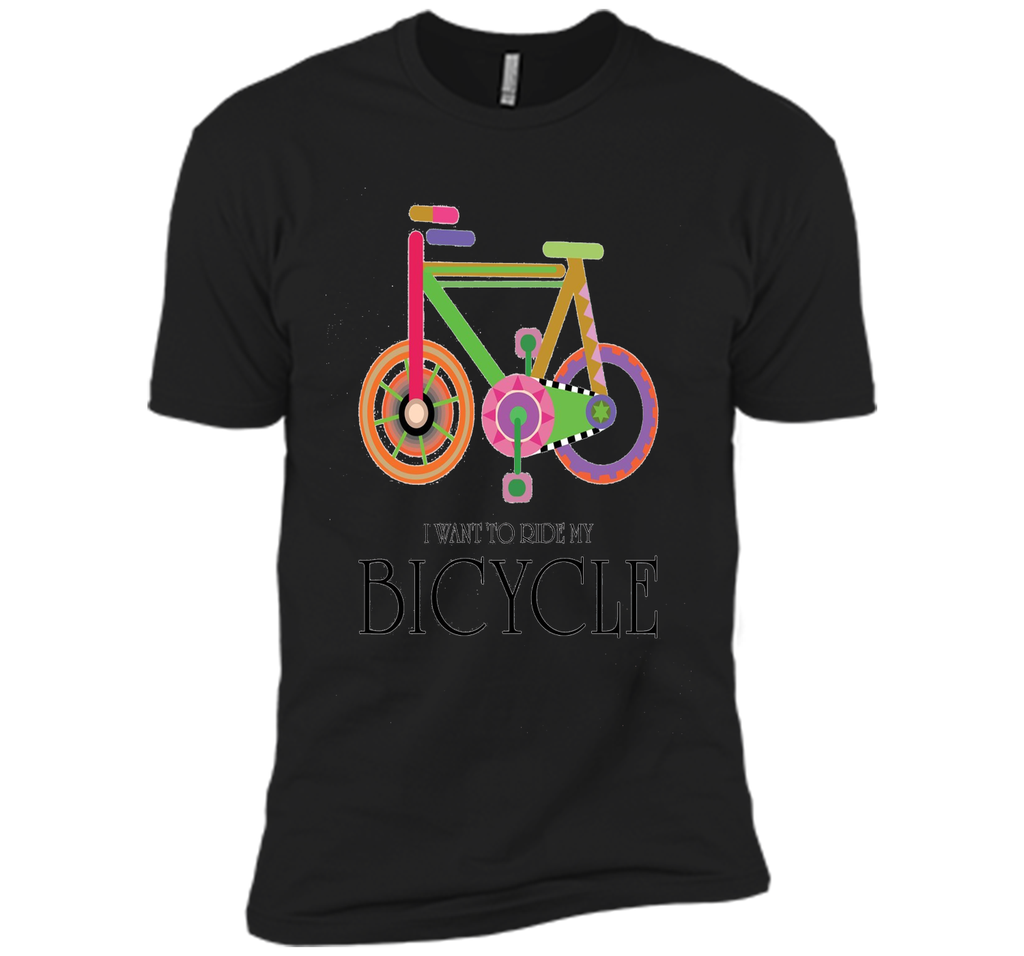 I Want To Ride My Bicycle T-shirt