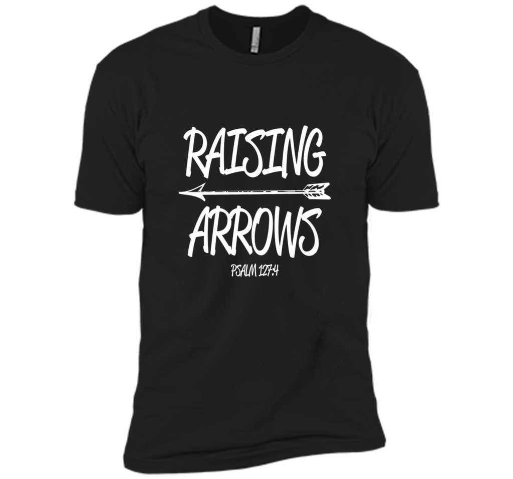 Raising Arrows T-Shirt Christian Bible Verse Psalm Men Women
