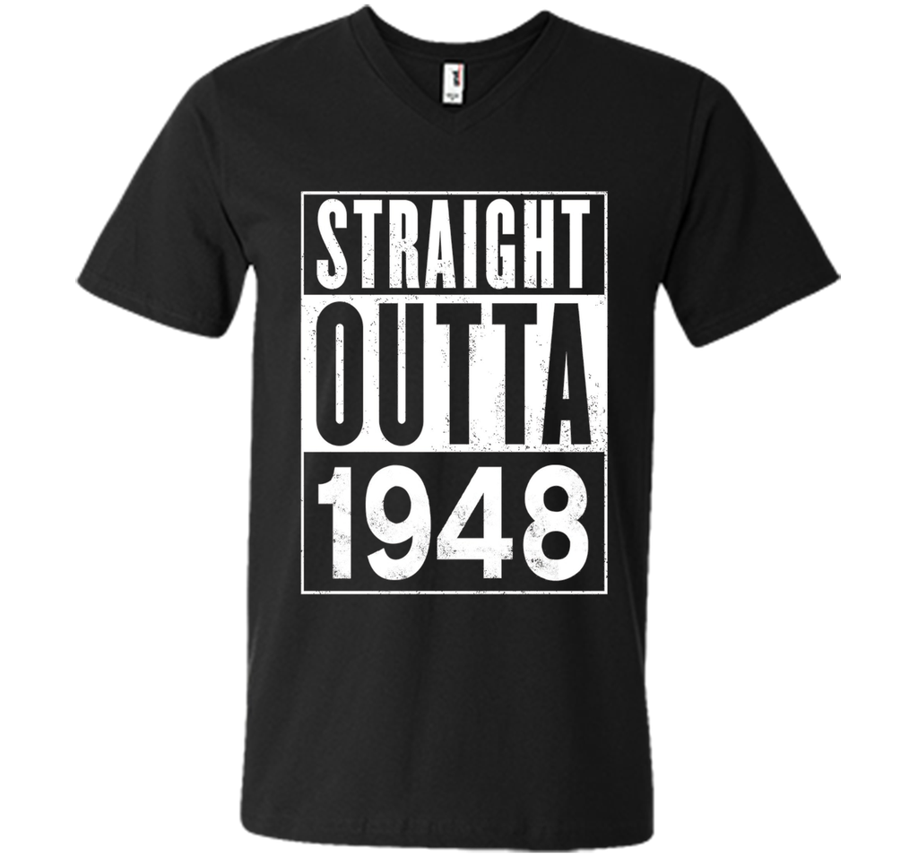 Straight Outta 1948 Year 69th Birthday Year Funny T-Shirt