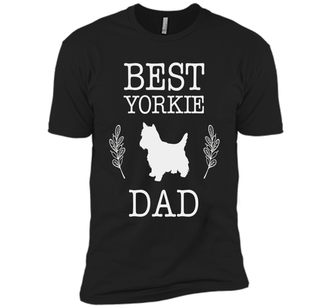 Best Yorkie Dad Shirt Funny Father's Day Gift for Dog Lover