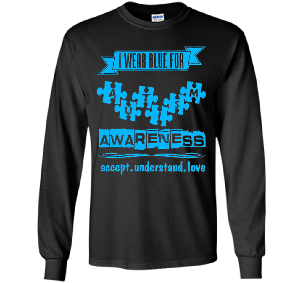 I Wear Blue For Autism Awareness Shirt - Light It Up Blue
