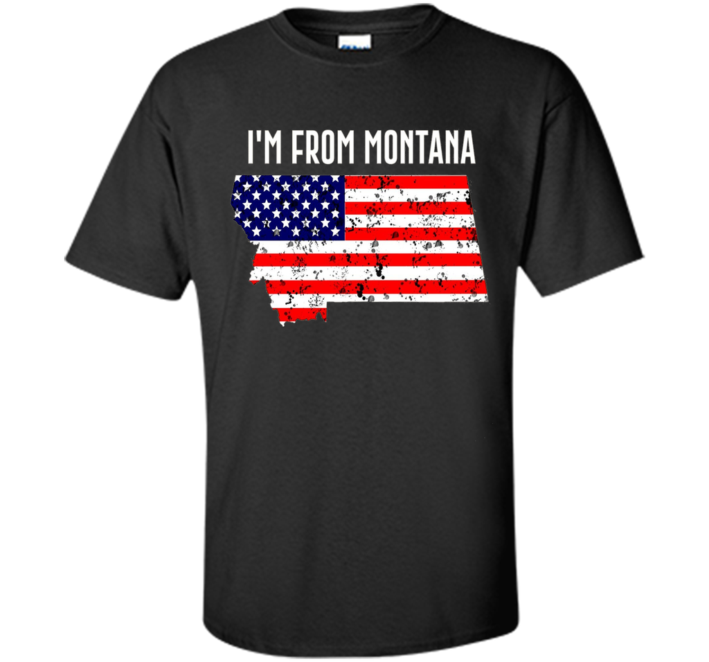 Proud of Montana -US flag Independence day Tshirt