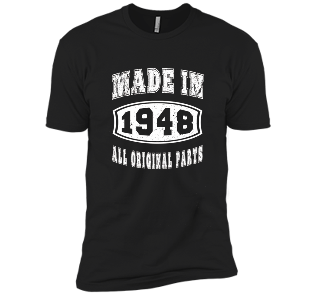 Made in 1948 All Original Parts Birthday Present Men T-shirt